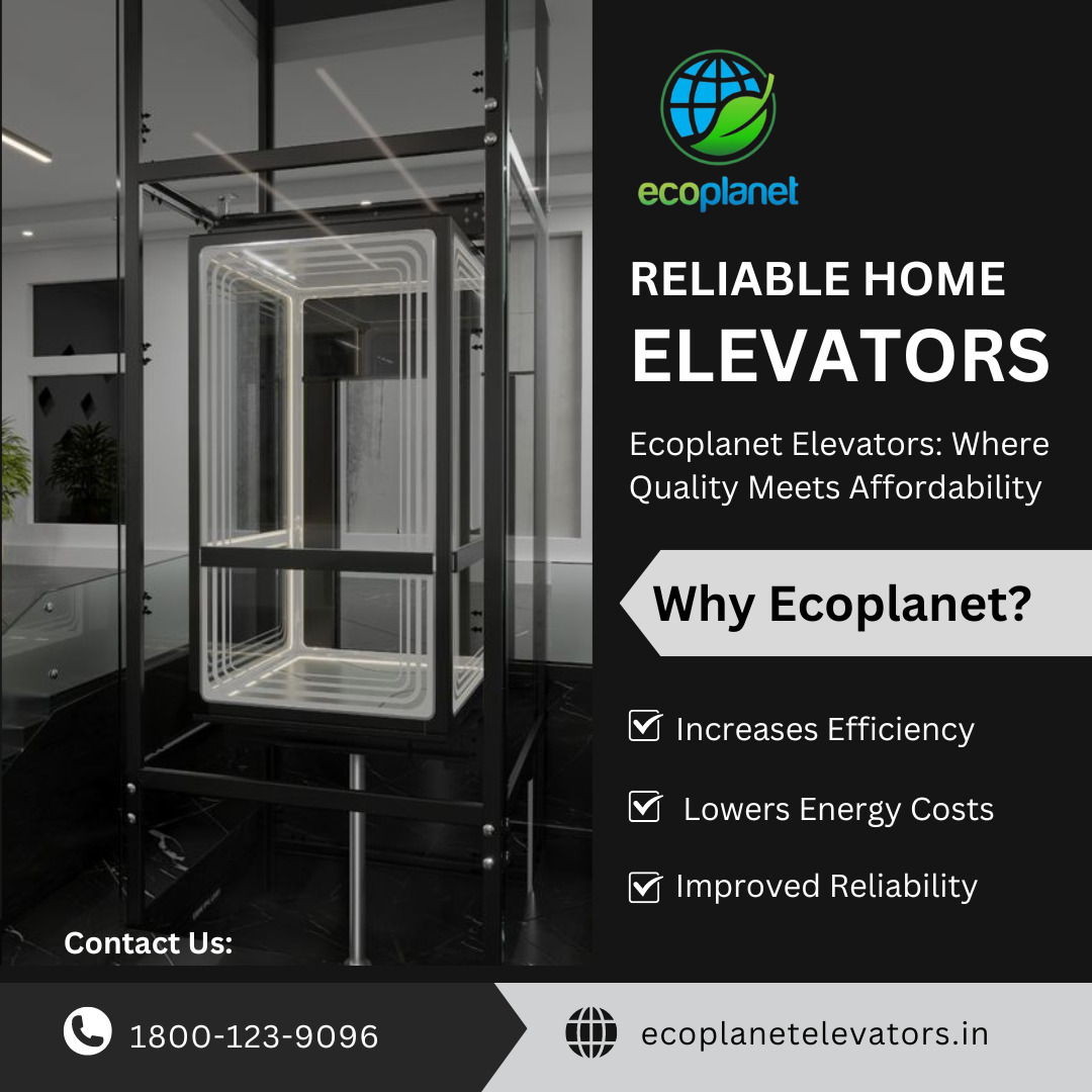 Ecoplanet Elevators Where Quality Meets Affordability