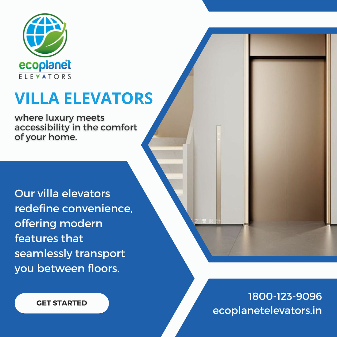 VILLA ELEVATORS ecoplanetelevators