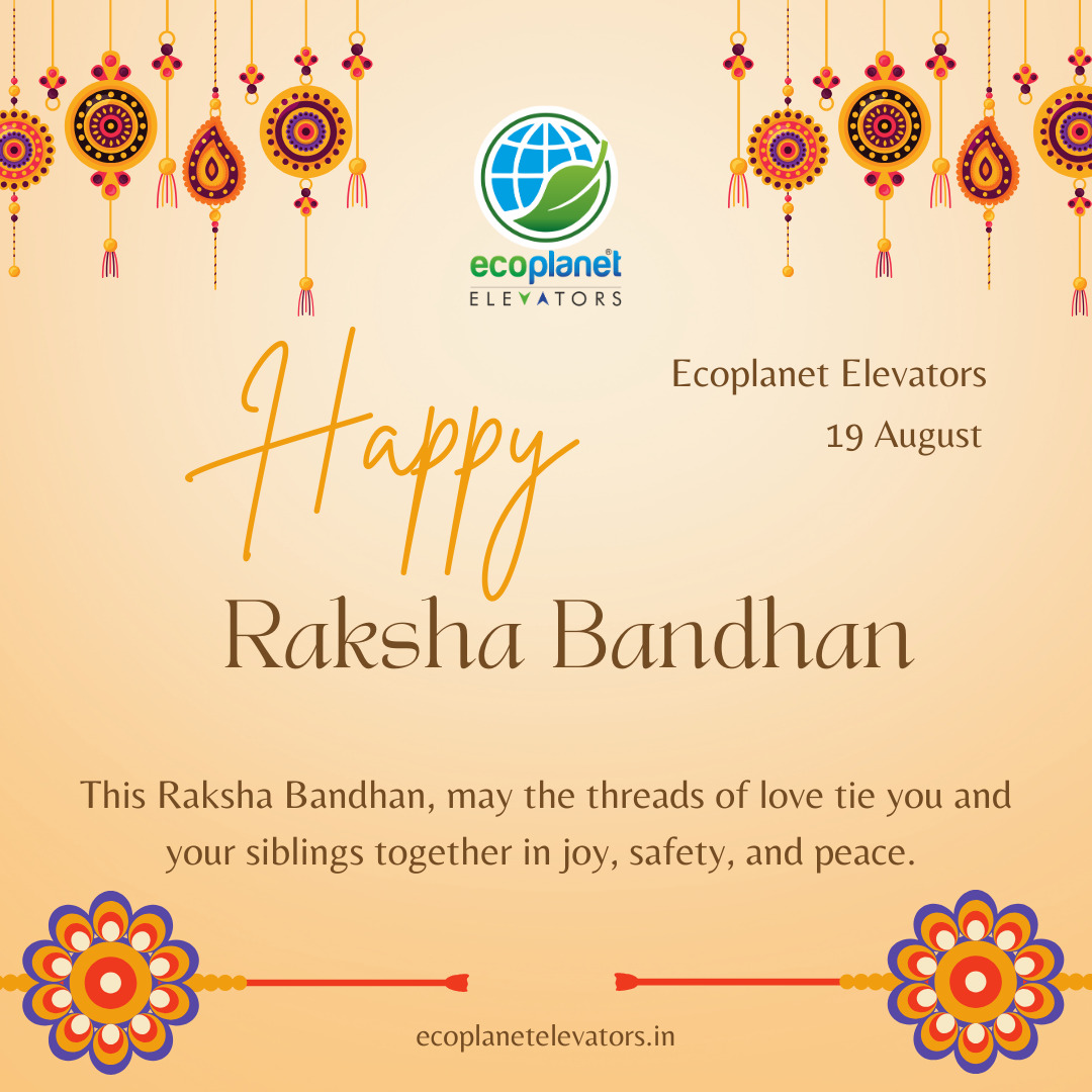 ecoplanetelevators Happy Raksha Bandhan