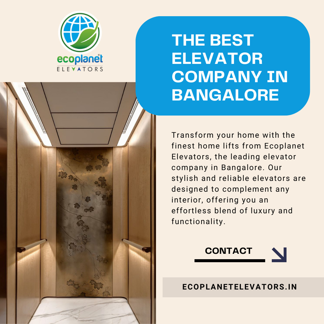 Ecoplanet Elevators – The Best Elevator Company in Bangalore! Transform your home with the finest home lifts from Ecoplanet Elevators, the leading elevator company in Bangalore. Our stylish and reliable elevators are designed to complement any interior, offering you an effortless blend of luxury and functionality. Elevate Your Home with Ecoplanet Elevators! Experience the perfect fusion of style, convenience, and reliability with Ecoplanet Elevators. Enhance your home with an elevator that fits your lifestyle and needs. #EcoplanetElevators #HomeElevators #ElevatorCompanyBangalore #PremiumElevators #LuxuryHomeLift #ElevatorSolutions #ModernLiving #SpaceSavingElevators #BangaloreElevators #HomeLiftInstallation