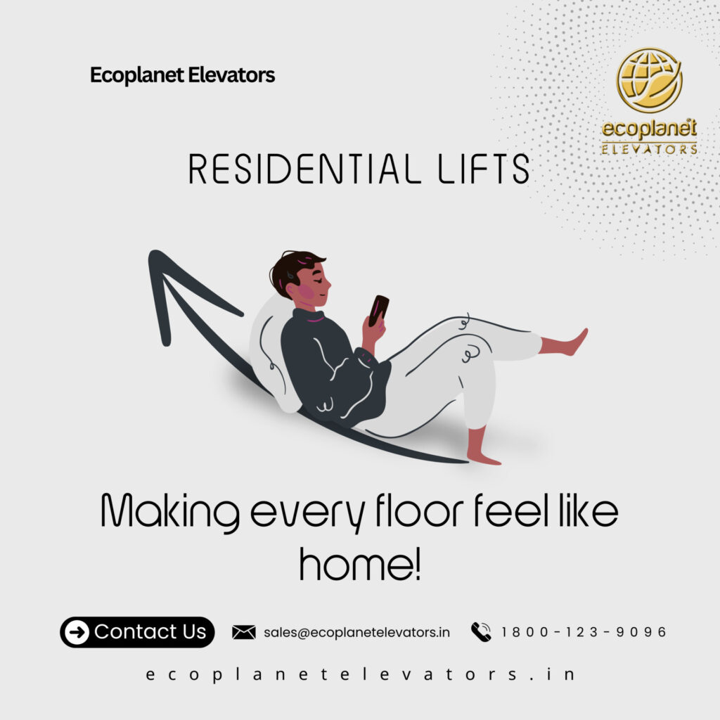 Residential Lifts by Ecoplanet Elevators – Making every floor feel like home! A residential lift is more than just a mode of vertical travel; it’s a lifestyle upgrade. Designed exclusively for private homes, Ecoplanet Elevators’ premium residential lifts combine elegance, advanced engineering, and everyday convenience to make multi-level living effortless.