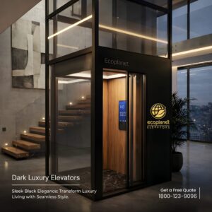 Villa Elevator: Ecoplanet’s Dark Luxury Elevators for Elite Villas!